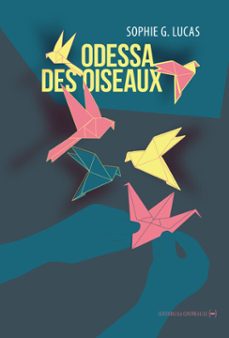 odessa des oiseaux (ebook)-sophie g. lucas-9782376652144