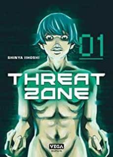 threat zone. vol. 1-shinya iihoshi-9782379501944