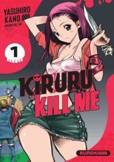 kiruru kill me     volume 1-9782380712544
