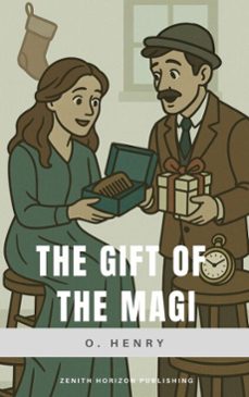 the gift of the magi (ebook)-o. henry-zenith horizon publishing-9782384239344