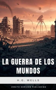 la guerra de los mundos (ebook)-zenith horizon publishing-9782386916144