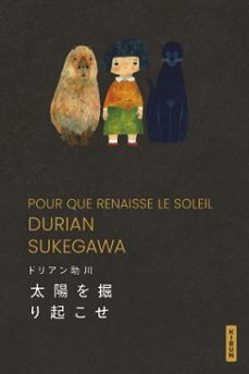 pour que renaisse le soleil (ebook)-durian sukegawa-9782387216144