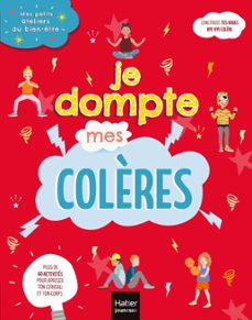 mes petits ateliers du bien-etre - je dompte mes colères (ebook)-frederique corre montagu-9782401073944