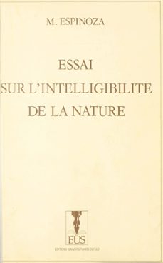 essai sur l'intelligibilite de la nature (ebook)-miguel espinoza-9782402142144