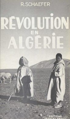 revolution en algerie (ebook)-rené schaefer-9782402535144