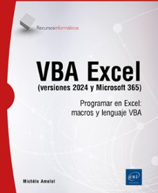 vba excel (versiones 2024 y microsoft 365)-michele amelot-9782409054044