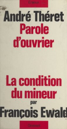parole d'ouvrier (ebook)-françois ewald-andre theret-9782706295744