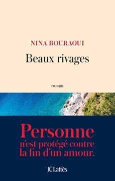 beaux rivages (ebook)-nina bouraoui-9782709650144