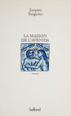 la maison de l'avenida (ebook)-jacques serguine-9782714477644