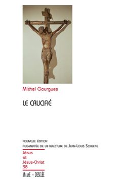 le crucifie (ebook)-michel gourgues-9782718908144