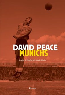 munichs (ebook)-david peace-9782743670344