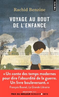 voyage au bout de l enfance (prix points du meilleur roman 2023)-rachid benzine-9782757899144