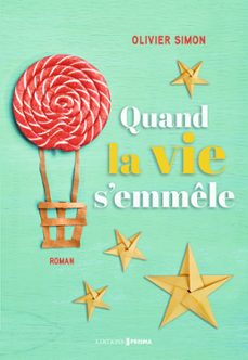 quand la vie s'emmêle-olivier simon-9782810428144