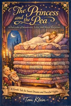 the princess and the pea a fairytale of sensitivity, love, and royal surprises (ebook)-tom klein-9783565193844