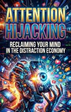 attention hijacking (ebook)-joshua lopez-9783565237944