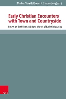 early christian encounters with town and countryside (ebook)-9783647564944
