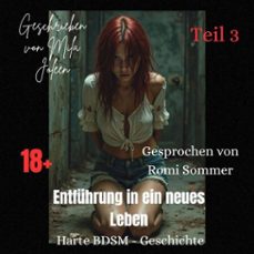 entfuhrung in ein neues leben (teil 3) (audiolibro)-mila joleen-9783690606844