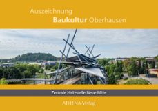 auszeichnung baukultur oberhausen: zentrale haltestelle neue mitte (ebook)-simon kölsch-9783745512144