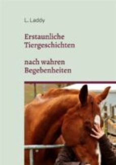 erstaunliche tiergeschichten nach wahren begebenheiten-9783757835644