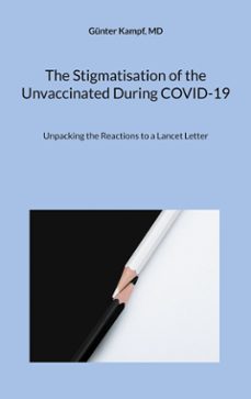 the stigmatisation of the unvaccinated during covid-19 (ebook)-9783769363944