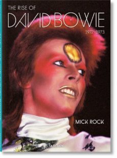 mick rock. the rise of david bowie, 1972-2013-barney hoskyns-michael bracewell-9783836583244
