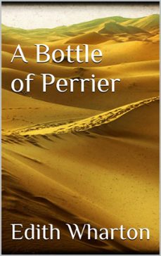 a bottle of perrier (ebook)-edith wharton-9786050451344