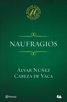 naufragios (ebook)-alvar nuñez cabeza de vaca-9786070723544