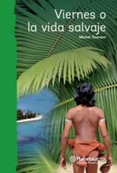 viernes o la vida salvaje-9786070738944