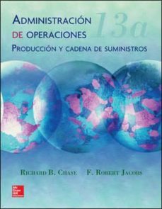 administracion de operaciones (13ª ed.)-richard b. chase-9786071510044