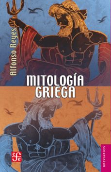mitologia griega (ebook)-alfonso reyes-9786071659644
