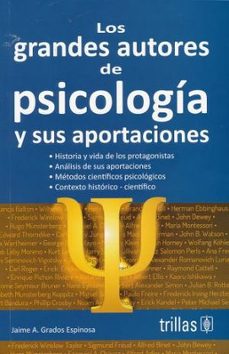 los grandes autores de psicologia y sus aportaciones-jaime a grados espinosa-9786071732644
