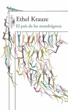 el pais de las mandragoras (ebook)-ethel krauze-9786073140744