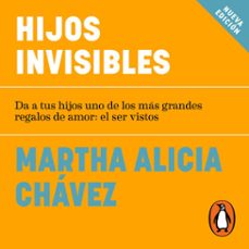 hijos invisibles (audiolibro)-martha alicia chavez-9786073195744