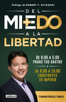 del miedo a la libertad (ebook)-fernando gonzalez-ganoza-9786073830744