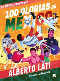 100 glorias de mexico (ebook)-alberto lati-9786073845144