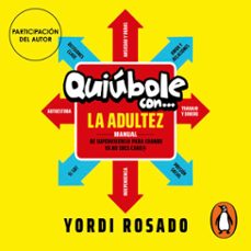 quiúbole con… la adultez-yordi rosado-9786073878944