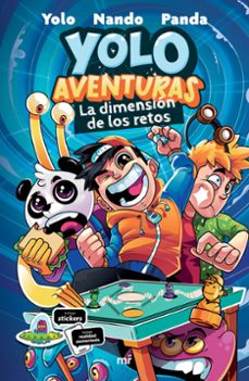 yolo aventuras. la dimension de los retos-nando, mariana y panda los aventureros: yolo-9786073922944
