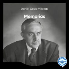 memorias-daniel cosio villegas-9786073940344