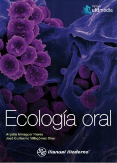ecologia oral-argelia almaguer flores-jose guillermo villagomez olea-9786074486544