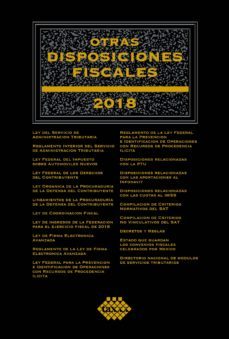 otras disposiciones fiscales 2018 (ebook)-jose perez chavez-raymundo fol olguin-9786076292044
