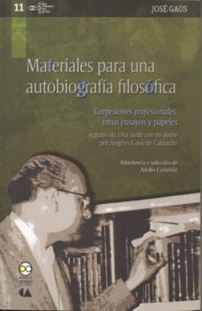 materiales para una autobiografia filosofica (ebook)-jose gaos-angeles gaos de camacho-9786078450244