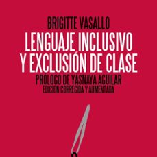 lenguaje inclusivo y exclusion de clase (ebook)-vasallo brigitte-9786078851744
