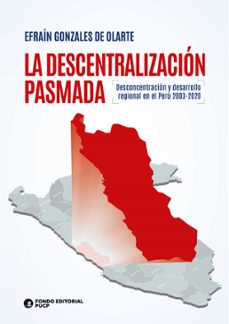 la descentralizacion pasmada (ebook)-efrain gonzales de olarte-9786123179144