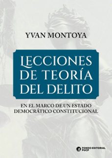 lecciones de teoria del delito (ebook)-yvan montoya-9786123351144