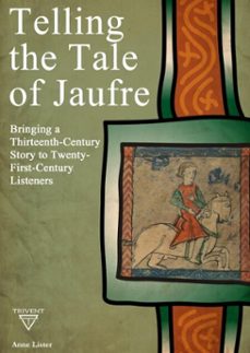 telling the tale of jaufre (ebook)-anne lister-9786156405944
