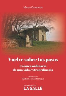 vuelve sobre tus pasos (ebook)-mario; duque, william fernando chiarapini-9786287510944