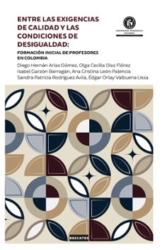 entre las exigencias de calidad y las condiciones de desigualdad (ebook)-9786287651944