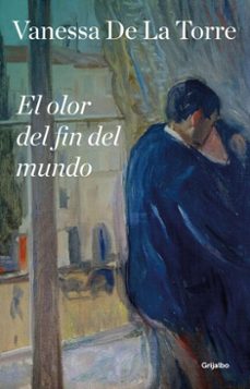 el olor del fin del mundo (ebook)-vanessa de la torre-9786287832244