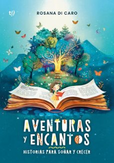 aventuras y encantos (ebook)-rosana di caro-9786313063444
