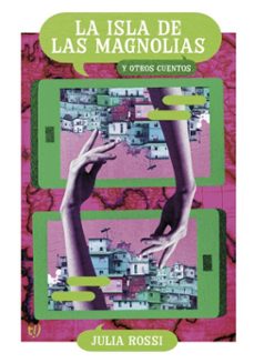 la isla de las magnolias y otros cuentos (ebook)-julia rossi-9786313066544